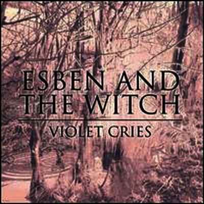 Esben & The Witch — Violet Cries 앨범 커버