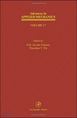 Advances in Applied Mechanics: Volume 37