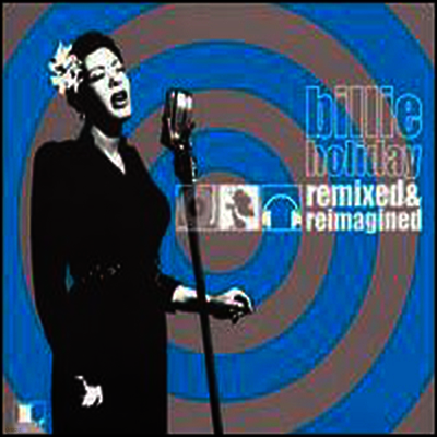 Billie Holiday — Remixed & Reimagined 앨범 커버