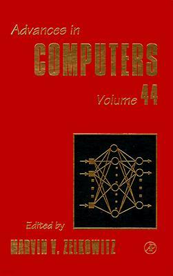 Advances in Computers: Volume 44
