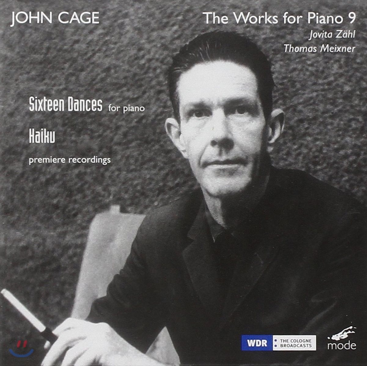 Jovita Zahl 존 케이지: 피아노 작품 9집 - 16개의 춤곡, 하이쿠 (John Cage: The Works for Piano 9 - Sixteen Dances, Haiku)