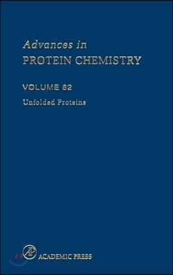 Unfolded Proteins: Volume 62