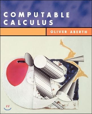 Computable Calculus with CDROM [With CDROM]