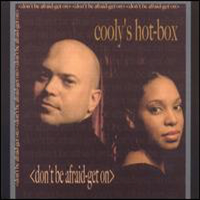 Cooly's Hot Box - Don't Be Afraid Get On (Digipack)(CD)