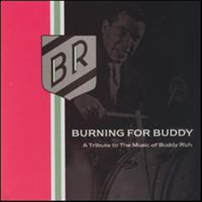 Various Artists - Burning for Buddy: A Tribute to the Music of Buddy Rich