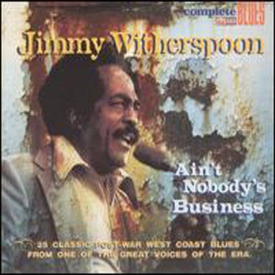 Jimmy Witherspoon - Ain't Nobody's Business (Snapper UK)(CD)
