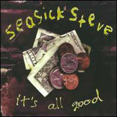 Seasick Steve - It's All Good (EP) (Digipack)