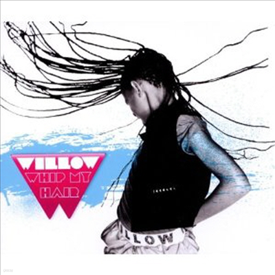 Willow - Whip My Hair (Single)