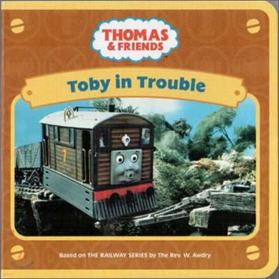 Thomas & Friends : Toby in Trouble