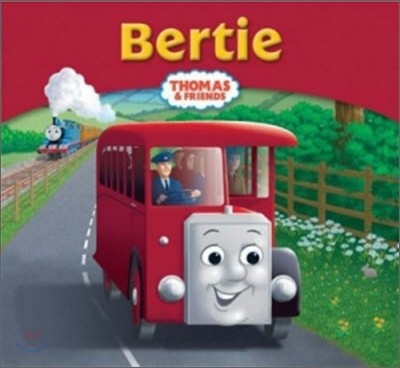 My Thomas Story Library : Bertie