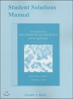 Student Solutions Manual for Introduction to Mathematical Statistics and Its Applications