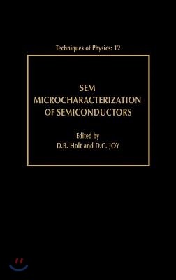 Sem Microcharacterization of Semiconductors: Volume 12