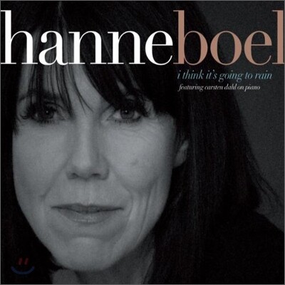 Hanne Boel - I Think It's Going To Rain
