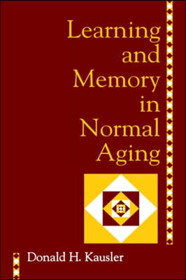 Learning and Memory in Normal Aging