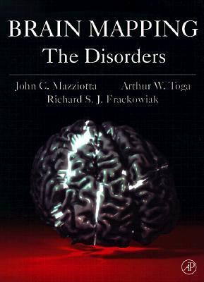 Brain Mapping: The Disorders: The Disorders
