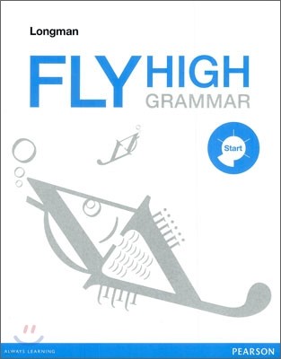 Longman FLY HIGH GRAMMAR Start 롱맨 플라이 하이 그래머 스타트