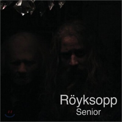 Royksopp - Senior