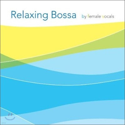 Relaxing Bossa By Female Vocals