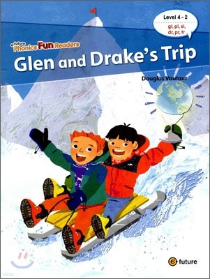 Phonics Fun Readers 4-2 : Glen and Drake’s Trip