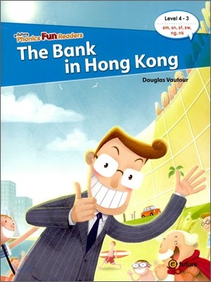 Phonics Fun Readers 4-3 : The Bank in Hong Kong