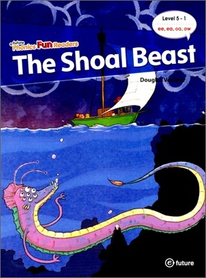 Phonics Fun Readers 5-1 : The Shoal Beast