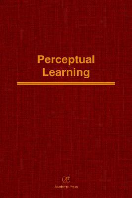 Perceptual Learning: Advances in Research and Theory Volume 36