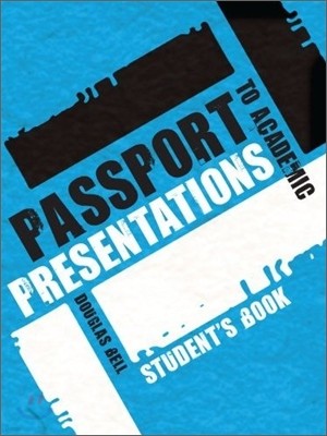 Passport to Academic Presentations : Course Book and Audio CDs
