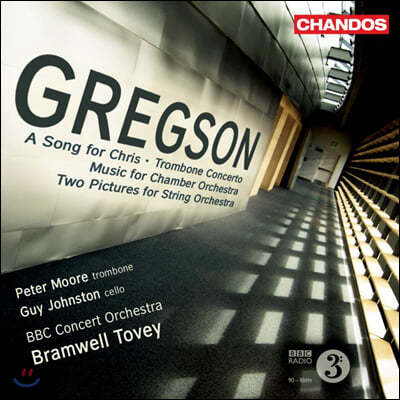 Bramwell Tovey 에드워드 그렉슨: 크리스를 위한 노래, 트롬본 협주곡 외 (Edward Gregson: Concertos Vol. 3)