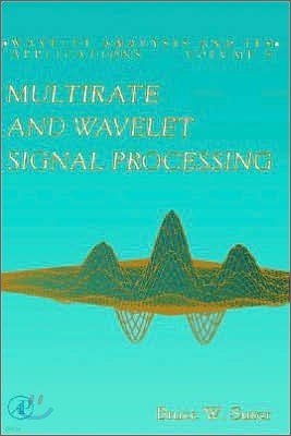 Multirate and Wavelet Signal Processing: Volume 8