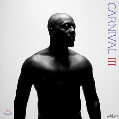 Wyclef Jean (Ŭ ) - Carnival III: The Rise and Fall of a Refugee