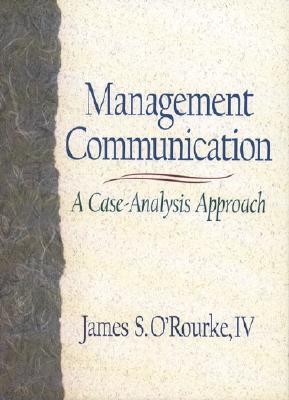 Management Communication: A Case-Analysis Approach