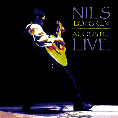 Nils Lofgren - Acoustic Live (Digipack)(CD)