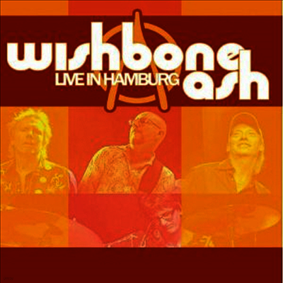 Wishbone Ash — Live In Hamburg 앨범 커버