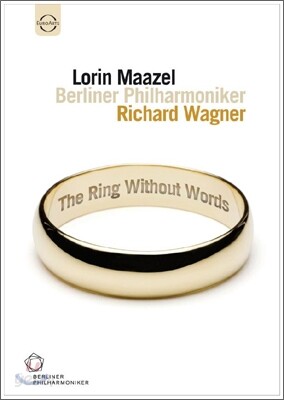Lorin Maazel 바그너: 니벨룽의 반지 [관현악 버전] (Wagner: The Ring Without Words)