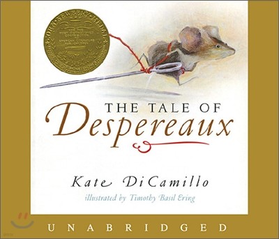 The Tale of Despereaux : Audio CD