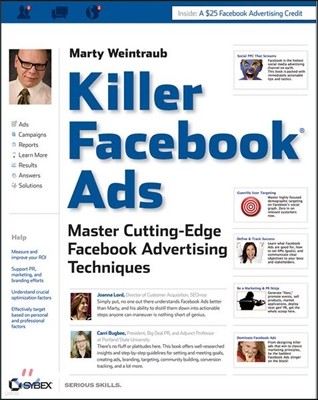 Killer Facebook Ads: Master Cutting-Edge Facebook Advertising Techniques