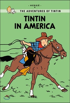 The Adventures of Tintin : Tintin in America