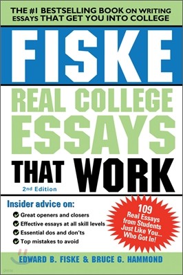 Fiske Real College Essays That Work