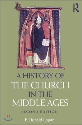 A History of the Church in the Middle Ages