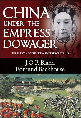 China Under the Empress Dowager