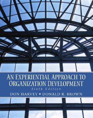 An Experiential Approach to Organization Development