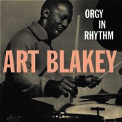 Art Blakey — Orgy in Rhythm 앨범 커버