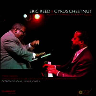 Eric Reed/Cyrus Chestnut - Plenty Swing, Plenty Soul (CD)