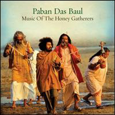 Paban Das Baul - Music of Honey Gatherers (Digipack)(CD)