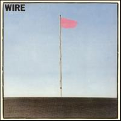 Wire - Pink Flag (Remastered) (Digipack)