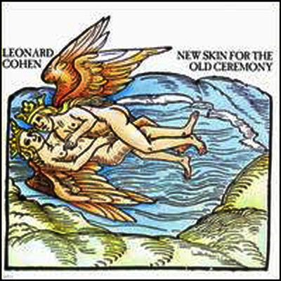 Leonard Cohen — New Skin for the Old Ceremony (Columbia) 앨범 커버