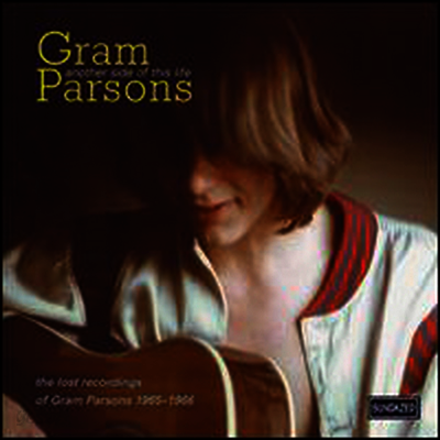 Gram Parsons - Another Side of This Life: The Lost Recordings of Gram Parsons, 1965-1966 (LP)