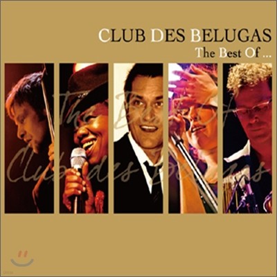 The Best of Club Des Belugas