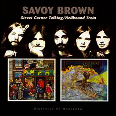 Savoy Brown - Street Corner Talking / Hellbound Train (Remastered) (2 On 1CD)(CD)