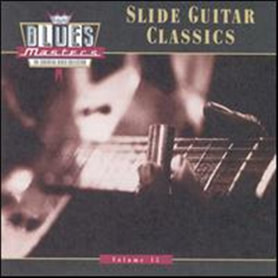 Various Artists - Blues Masters, Vol. 15: Slide Guitar Classics